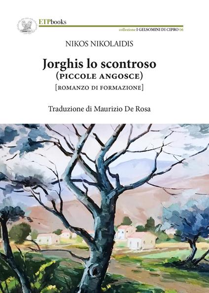 Jorghis lo scontroso (piccole angosce) - Nikos Nikolaidis - copertina