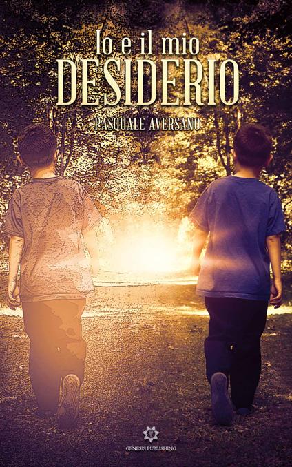 Io e il mio Desiderio - Pasquale Aversano - copertina