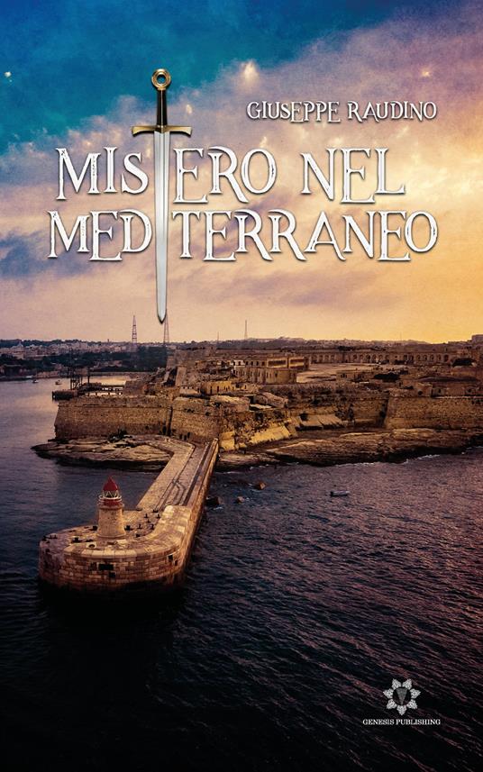 Mistero nel Mediterraneo - Giuseppe Raudino - copertina