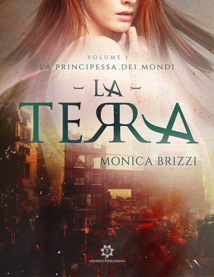 La Terra - Brizzi Monica - ebook