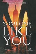 Someone like you. Vol. 1