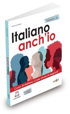 Italiano anch'io preA1-A2 + audio Corso di italiano L2 per studenti migranti - Silvana La Scala - copertina