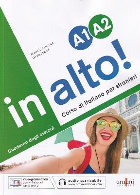 In alto! A1-A2. Quaderno degli esercizi. Corso di italiano per stranieri - Fiorenza Quercioli,Giulia Tossani - copertina