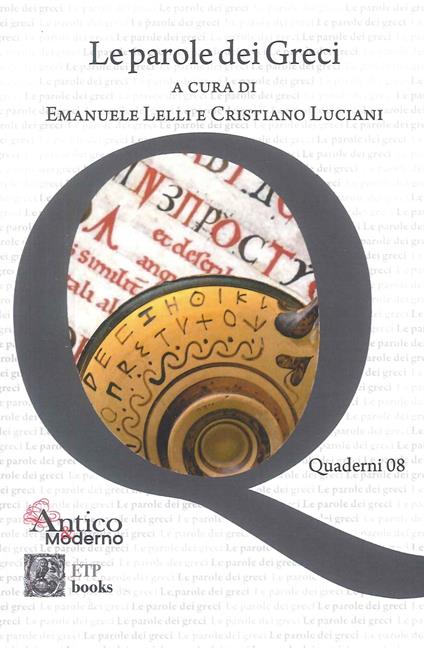 Le parole dei Greci - Emanuele Lelli,Cristiano Luciani - copertina