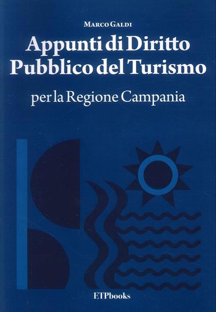 Appunti di diritto pubblico del turismo per la Regione Campania - Marco Galdi - copertina