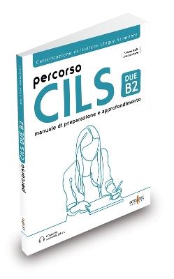 Percorso Cils Due-B2 - Simone Scafi,Lisa Loccisano - copertina