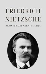 Also sprach Zarathustra - Nietzsches Meisterwerk