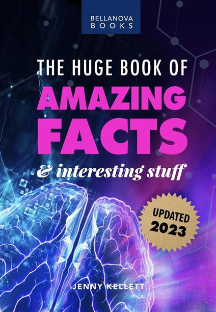 The Huge Book of Amazing Facts & Interesting Stuff 2023