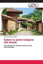 Sobre la parla búlgara del Banat