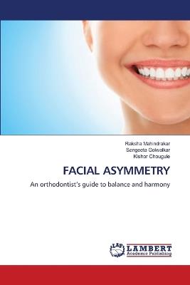 Facial Asymmetry - Raksha Mahindrakar,Sangeeta Golwalkar,Kishor Chougule - cover