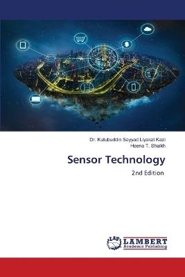Sensor Technology - Kutubuddin Sayyad Liyakat Kazi,Heena T Shaikh - cover