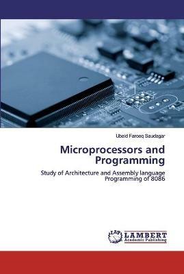 Microprocessors and Programming - Ubaid Farooq Saudagar - cover