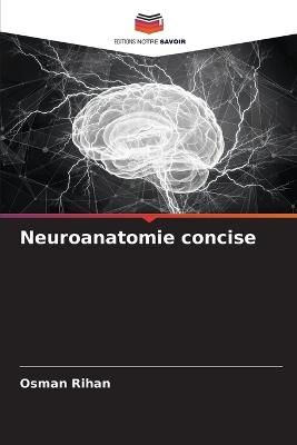 Neuroanatomie concise - Osman Rihan - cover