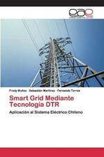 Smart Grid Mediante Tecnologia DTR