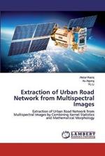 Extraction of Urban Road Network from Multispectral Images