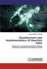Development and Implementation of Heuristic Sales