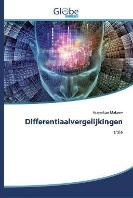 Differentiaalvergelijkingen - Arzymkan Makeev - cover