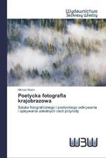 Poetycka fotografia krajobrazowa