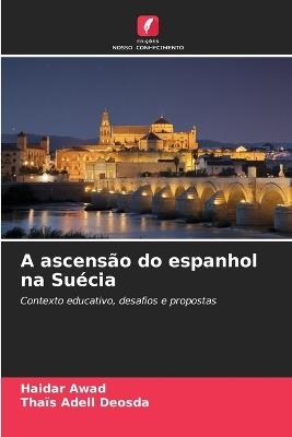 A ascensão do espanhol na Suécia - Haidar Awad,Thaïs Adell Deosda - cover