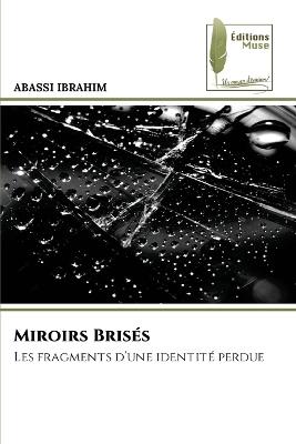 Miroirs Brisés - Abassi Ibrahim - cover