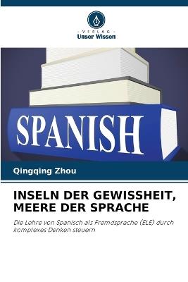 Inseln Der Gewissheit, Meere Der Sprache - Qingqing Zhou - cover