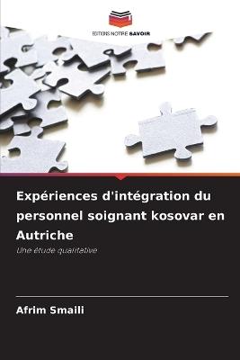 Expériences d'intégration du personnel soignant kosovar en Autriche - Afrim Smaili - cover