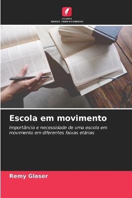 Escola em movimento - Remy Glaser - cover