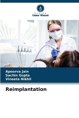 Reimplantation - Apoorva Jain,Sachin Gupta,Vineeta Nikhil - cover