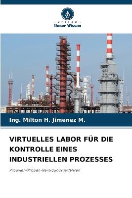 Virtuelles Labor Für Die Kontrolle Eines Industriellen Prozesses - Ing Milton H Jimenez M - cover