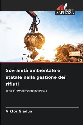 Sovranità ambientale e statale nella gestione dei rifiuti - Viktor Gladun - cover