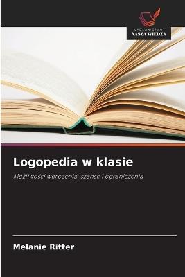 Logopedia w klasie - Melanie Ritter - cover