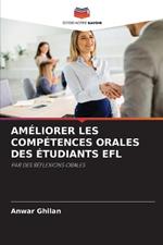 Ameliorer Les Competences Orales Des Etudiants Efl