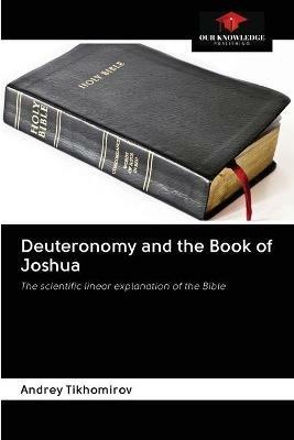 Deuteronomy and the Book of Joshua - Andrey Tikhomirov - cover