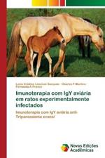 Imunoterapia com IgY aviaria em ratos experimentalmente infectados