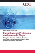 Estructuras de Proteccion en Canales de Riego