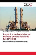 Impactos ambientales en Plantas generadoras de Electricidad