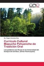 Curriculo Cultural Mapuche Pehuenche de Tradicion Oral