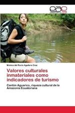Valores culturales inmateriales como indicadores de turismo