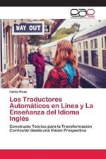 Los Traductores Automaticos en Linea y La Ensenanza del Idioma Ingles