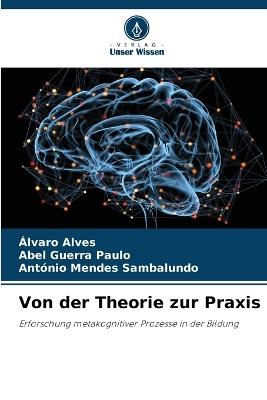 Von der Theorie zur Praxis - Álvaro Alves,Abel Guerra Paulo,António Mendes Sambalundo - cover