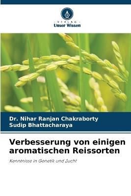 Verbesserung von einigen aromatischen Reissorten - Nihar Ranjan Chakraborty,Sudip Bhattacharaya - cover