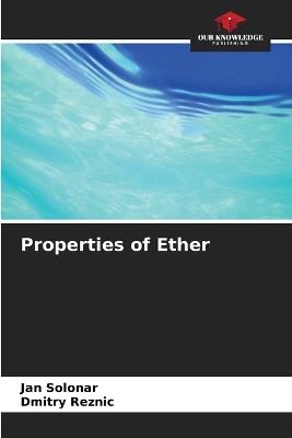 Properties of Ether - Jan Solonar,Dmitry Reznic - cover