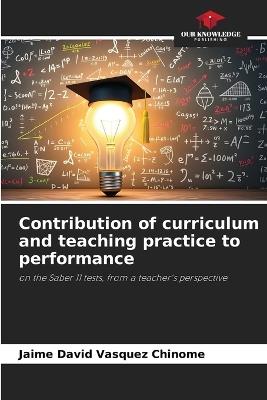 Contribution of curriculum and teaching practice to performance - Jaime David Vásquez Chinome - cover