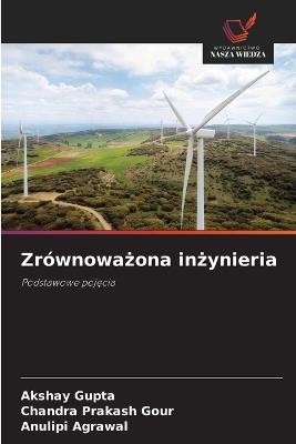 Zrównoważona inżynieria - Akshay Gupta,Chandra Prakash Gour,Anulipi Agrawal - cover