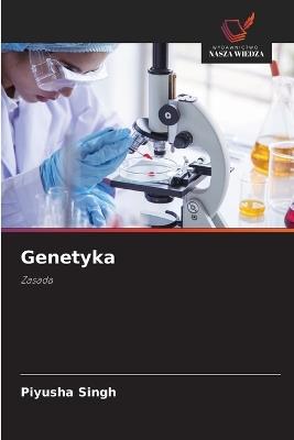 Genetyka - Piyusha Singh - cover