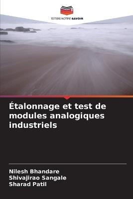 Étalonnage et test de modules analogiques industriels - Nilesh Bhandare,Shivajirao Sangale,Sharad Patil - cover