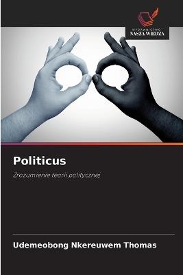 Politicus - Udemeobong Nkereuwem Thomas - cover