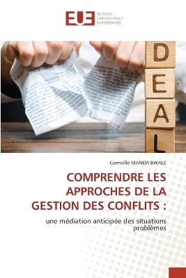 Comprendre Les Approches de la Gestion Des Conflits - Corneille Manda Bwale - cover
