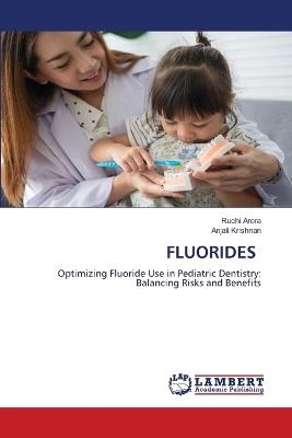 Fluorides - Ruchi Arora,Anjali Krishnan - cover