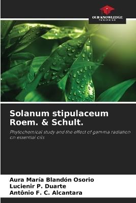 Solanum stipulaceum Roem. & Schult. - Aura María Blandón Osorio,Lucienir P Duarte,Antônio F C Alcantara - cover